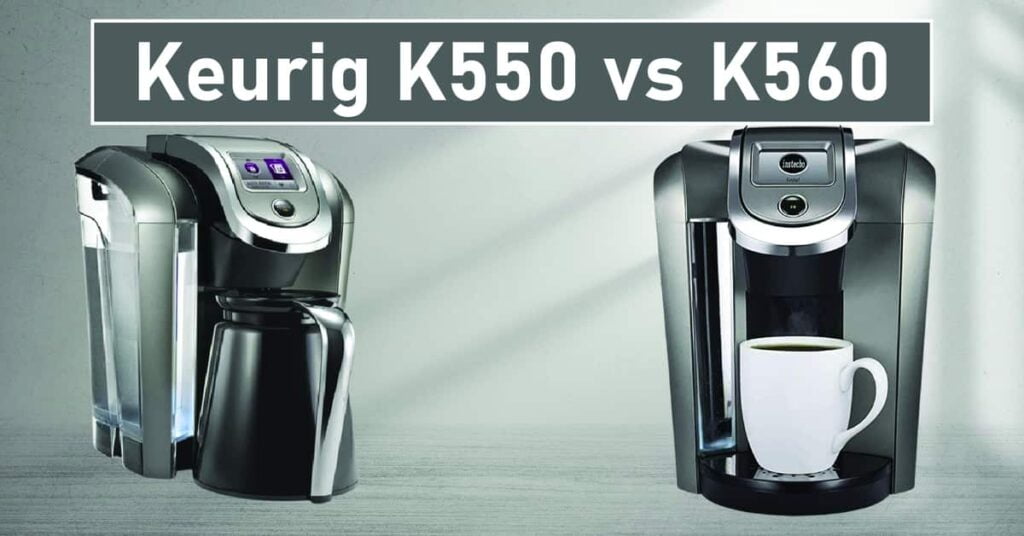 Keurig K550 vs K560