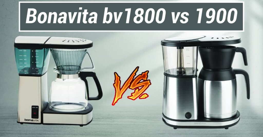 Bonavita bv1800 vs 1900