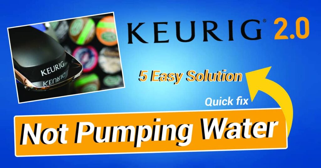 Keurig 2.0 Not Pumping Water