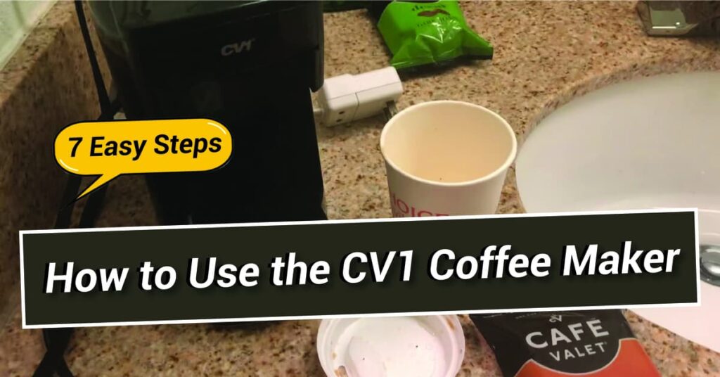 How to Use the CV1 Coffee Maker