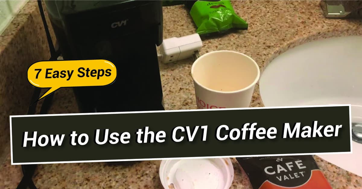 How to Use the CV1 Coffee Maker [Sep 2023]