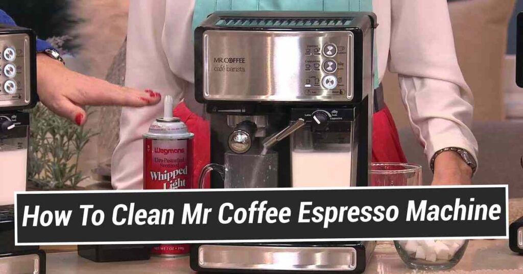How To Clean Mr Coffee Espresso Machine